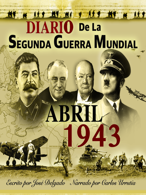 Title details for Diario de la Segunda Guerra Mundial by José Delgado - Available